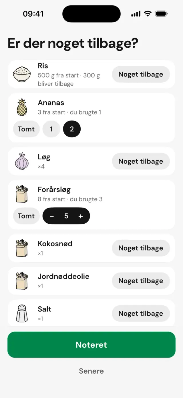 Skærmen »Er der noget tilbage?«: ris, ananas, løg, med »Noget tilbage« eller »Tomt«