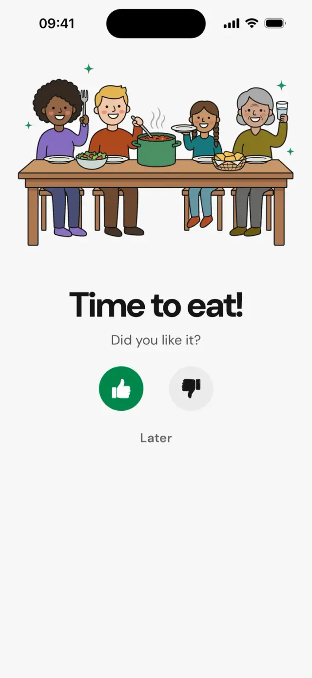 Screen “Time to eat! Did you like it?” with a family at the table