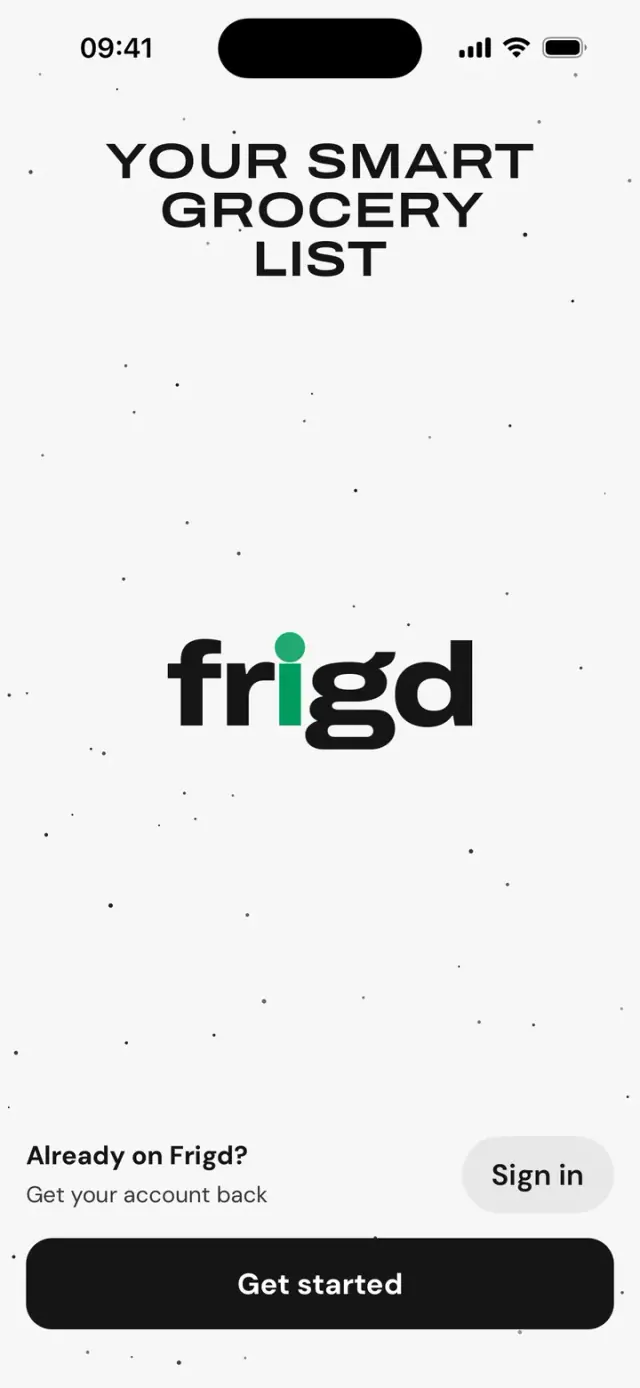 The app’s first screen: “Your smart grocery list”, frigd wordmark
