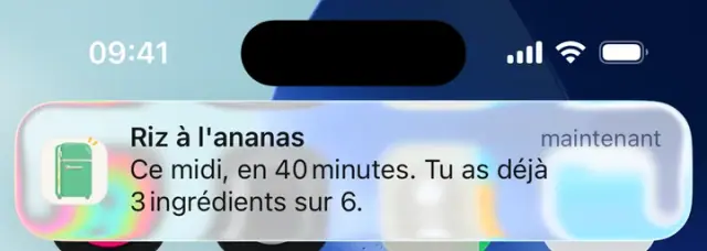 Notification&nbsp;: Riz à l’ananas. Ce midi, en 40 minutes. Tu as déjà 3&nbsp;ingrédients sur 6.
