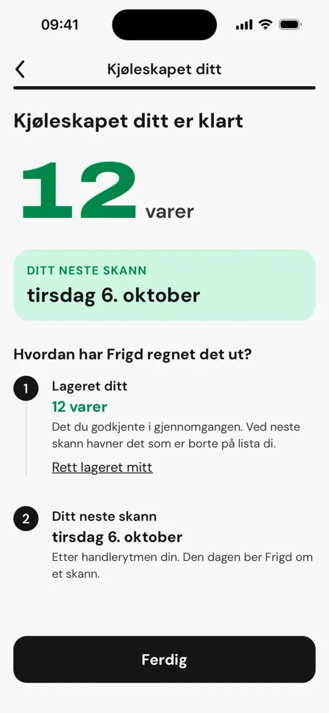 Skjermen «Kjøleskapet ditt er klart»: 12 varer og datoen for neste skanning